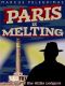 [The Gillis Ledgers 01] • Paris Is Melting